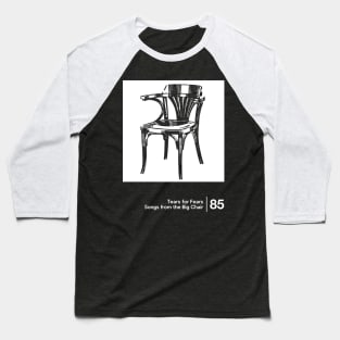 Songs From The Big Chair - Minimalist Graphic Design Artwork Baseball T-Shirt